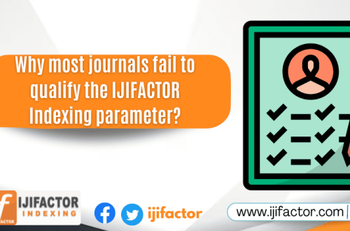 Why most journals fail to qualify the IJIFACTOR Indexing parameter